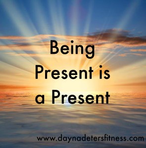 being present